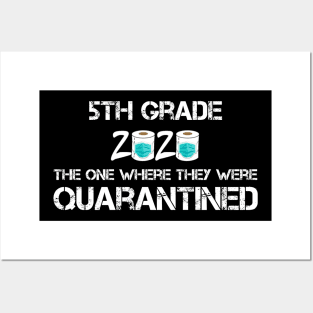 5th Grade 2020 The One Where They Were Quarantined Posters and Art